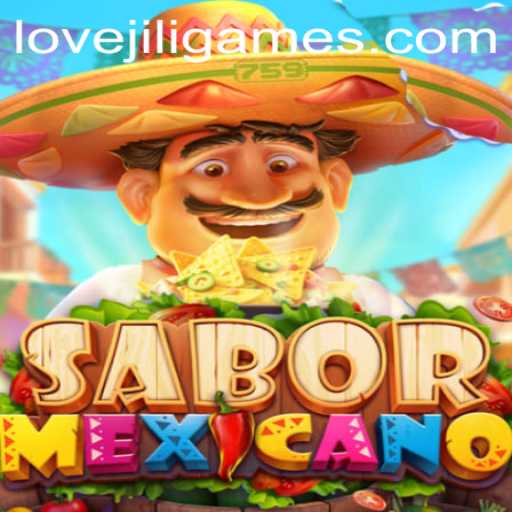 SaborMexicano: A Unique Gaming Experience with LOVEJILI