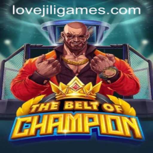 TheBeltOfChampion: A New Era of Gaming with LOVEJILI